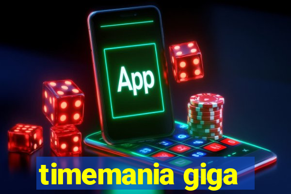 timemania giga