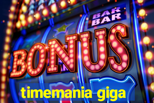 timemania giga