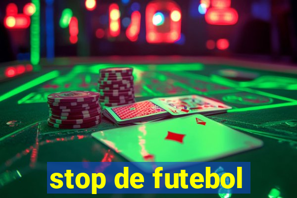 stop de futebol