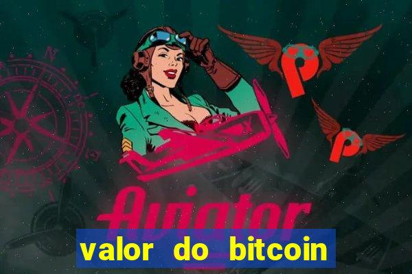 valor do bitcoin em 2020