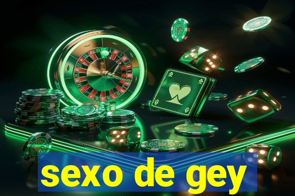 sexo de gey