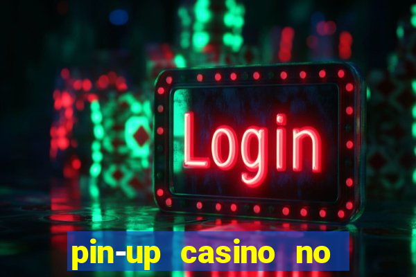 pin-up casino no deposit bonus code