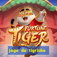 jogo do tigrinho que da bonus no cadastro