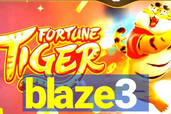 blaze3