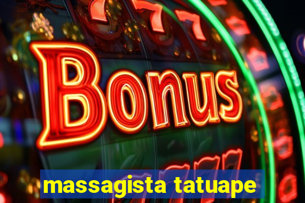 massagista tatuape