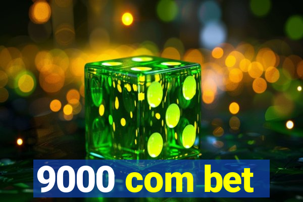 9000 com bet