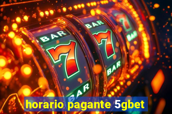 horario pagante 5gbet