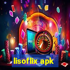 lisoflix apk