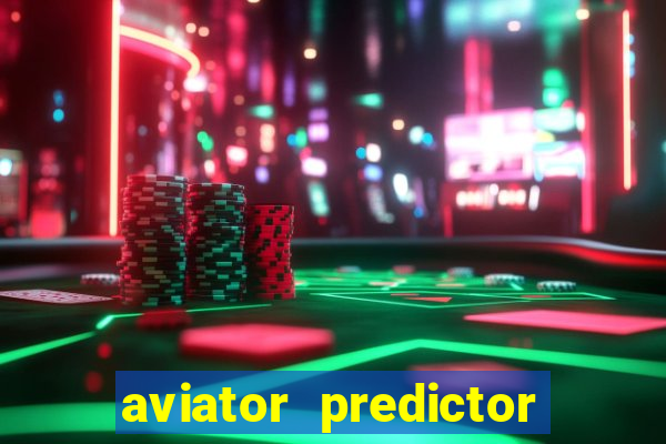 aviator predictor v4.0 activation code