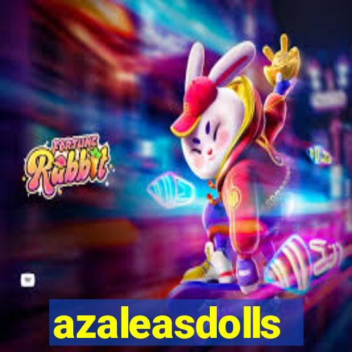 azaleasdolls