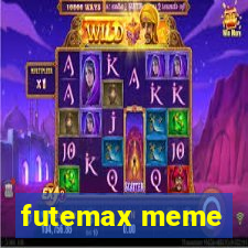 futemax meme