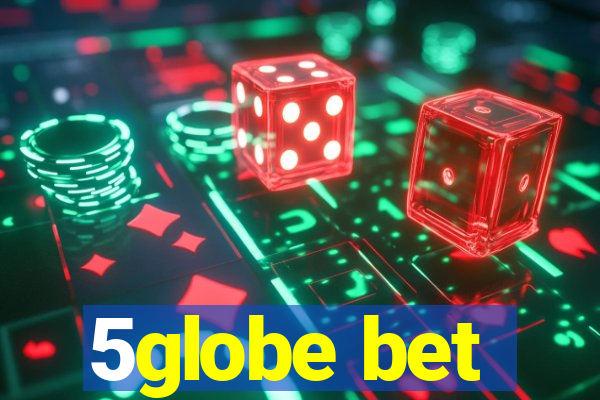 5globe bet