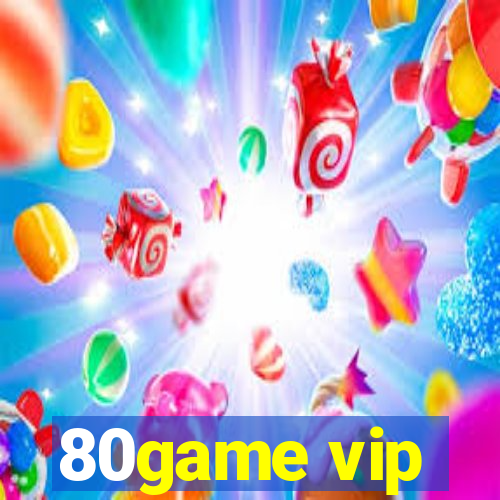 80game vip