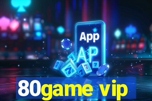 80game vip