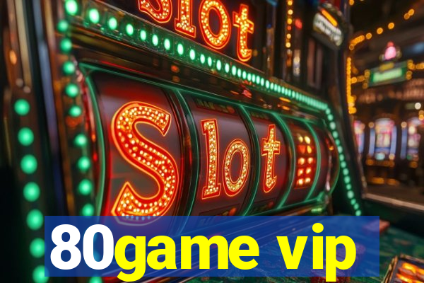 80game vip