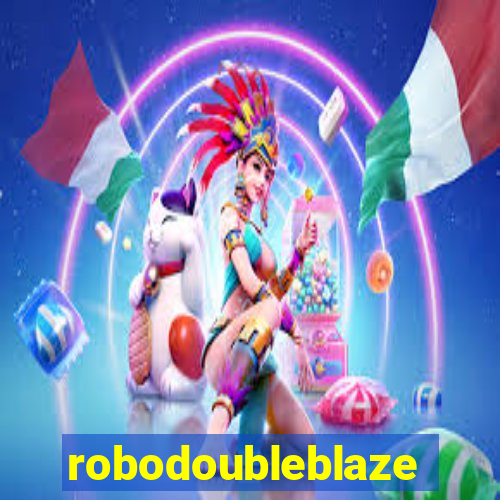 robodoubleblaze