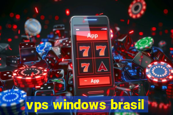 vps windows brasil