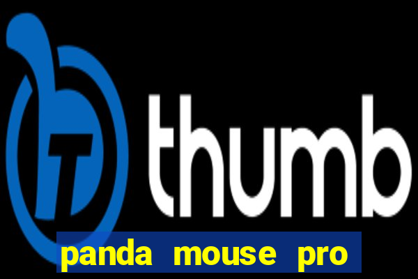 panda mouse pro 1.9.0 apk download