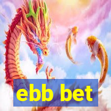 ebb bet