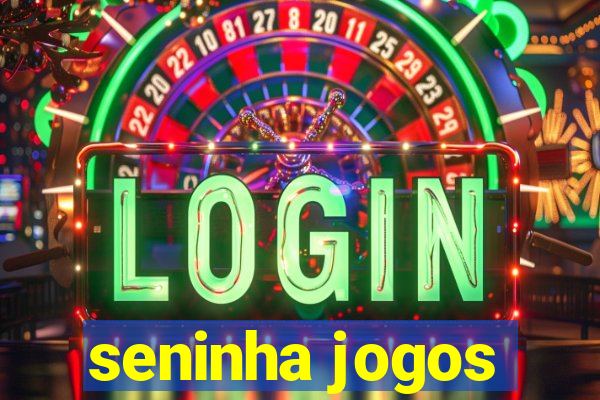 seninha jogos