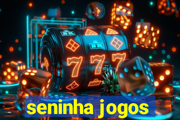 seninha jogos