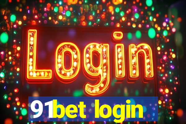 91bet login