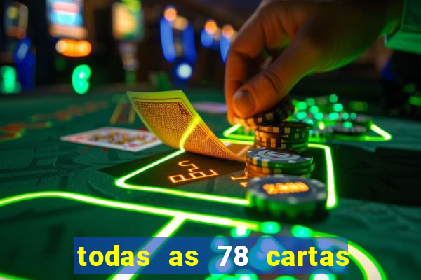 todas as 78 cartas do tarot