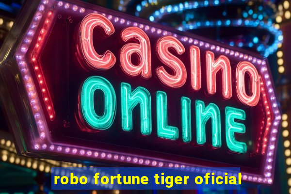 robo fortune tiger oficial