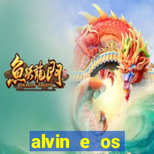 alvin e os esquilos 3 rede canais