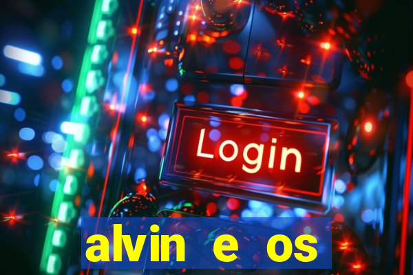 alvin e os esquilos 3 rede canais