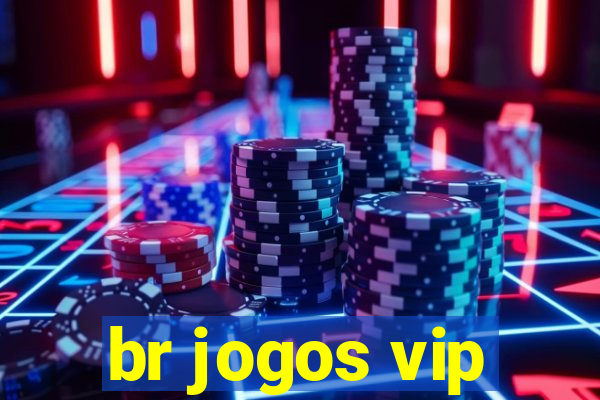 br jogos vip