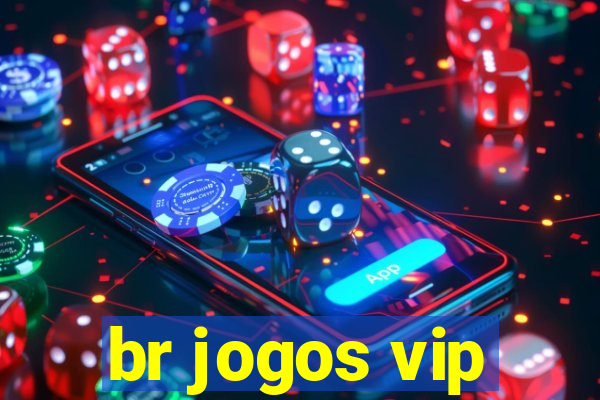 br jogos vip