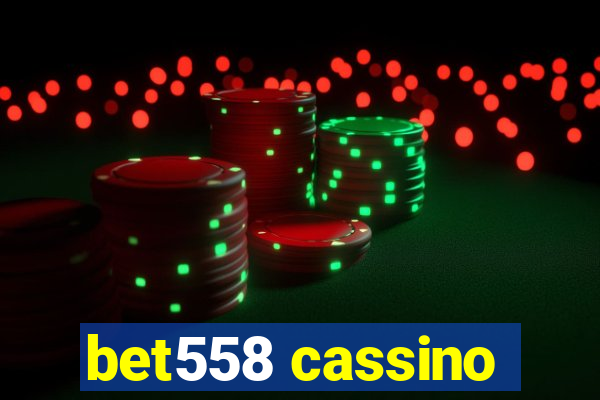 bet558 cassino