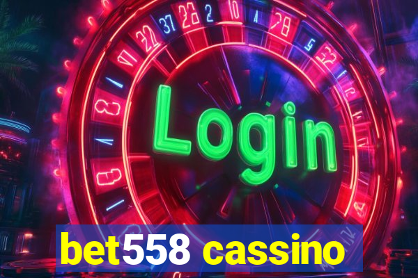 bet558 cassino