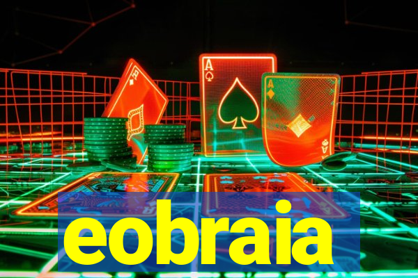 eobraia