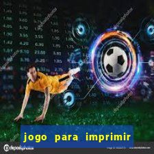 jogo para imprimir e montar