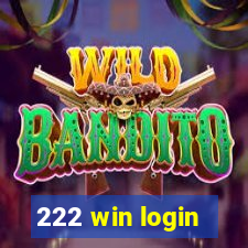 222 win login