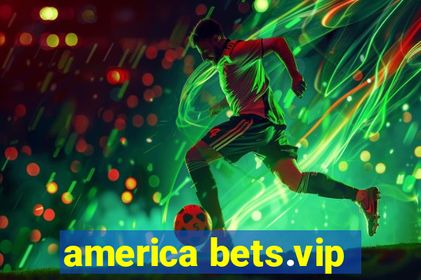 america bets.vip