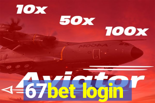 67bet login