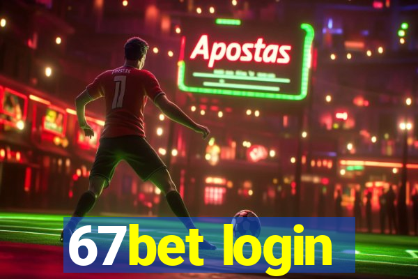 67bet login