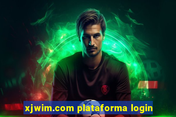 xjwim.com plataforma login