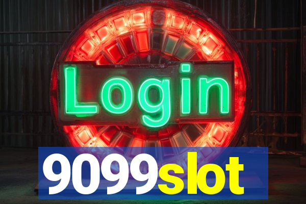 9099slot