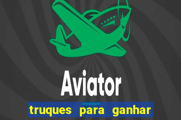 truques para ganhar no aviator