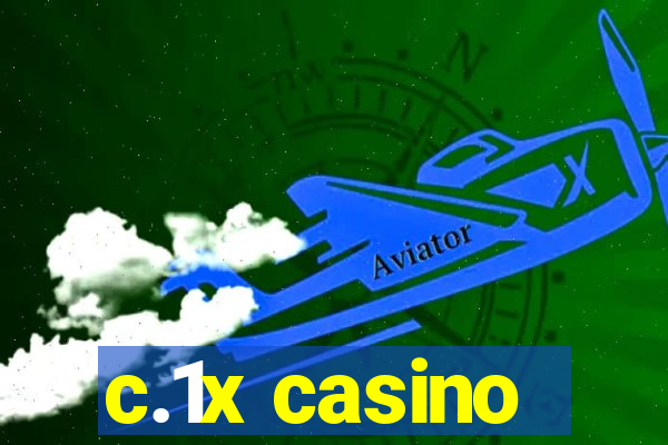 c.1x casino