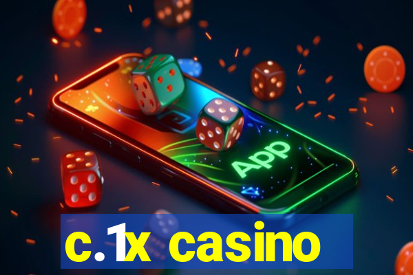 c.1x casino