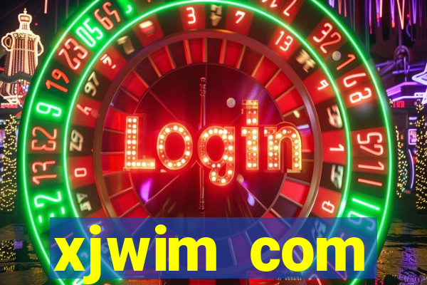 xjwim com plataforma login