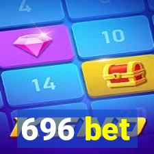 696 bet