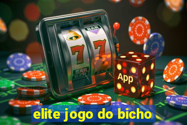 elite jogo do bicho