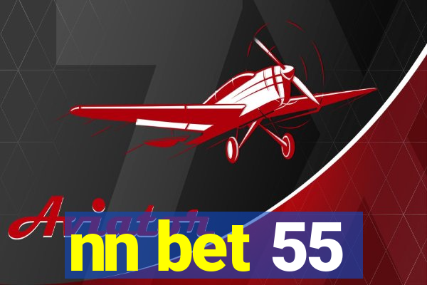 nn bet 55