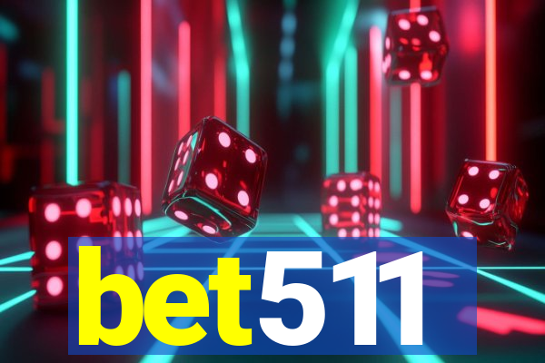 bet511